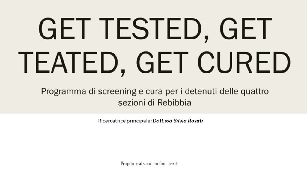 Il progetto (ricercatrice principale: Dottoressa Silvia Rosati – INMI Spallanzani di Roma) prevedeva di effettuare screening per HIV/ HBV/HCV/HDV, in un arco di tempo massimo di 12 mesi